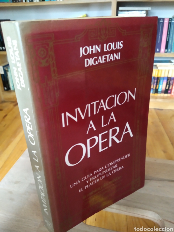 Libros de segunda mano: INVITACI&Oacute;N A LA &Oacute;PERA. JOHN LOUIS DIGAETANI #1437