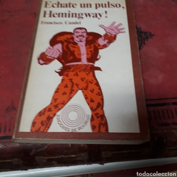 Libros de segunda mano: Francisco Candelas, &Eacute;chale un pulso, Hemingway - Foto 1