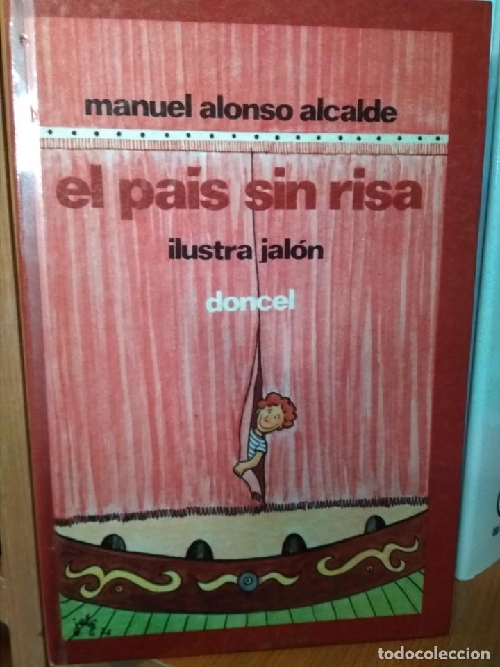 Libros de segunda mano: El pa&iacute;s sin risa, Manuel Alonso Alcalde, ilustra Jal&oacute;n - Foto 1