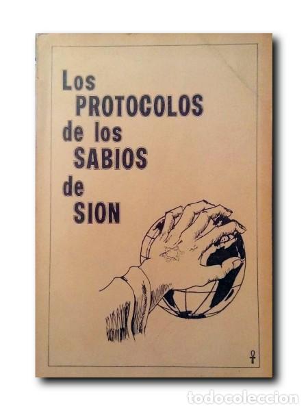 Libros de segunda mano: LOS PROTOCOLOS DE LOS SABIOS DE SI&Oacute;N. Versi&oacute;n &Iacute;ntegra - Foto 1