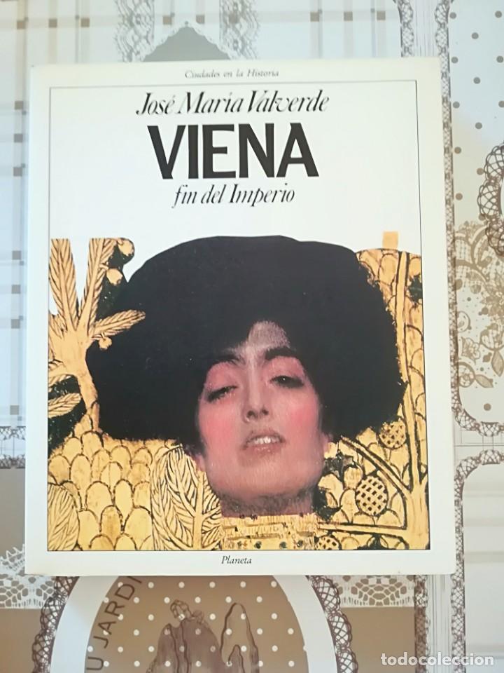 Libros de segunda mano: Viena, fin del Imperio - Jos&eacute; Mar&iacute;a Valverde - Foto 1
