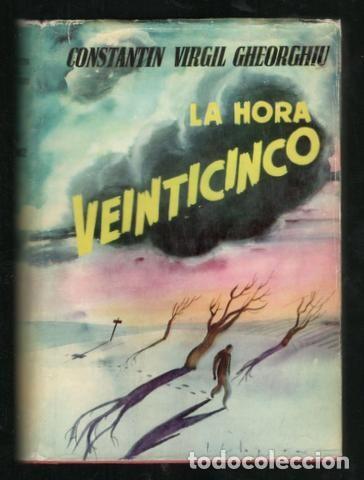 Libros de segunda mano: Constantin Virgil Gheorghiu: La hora veinticinco - Foto 1