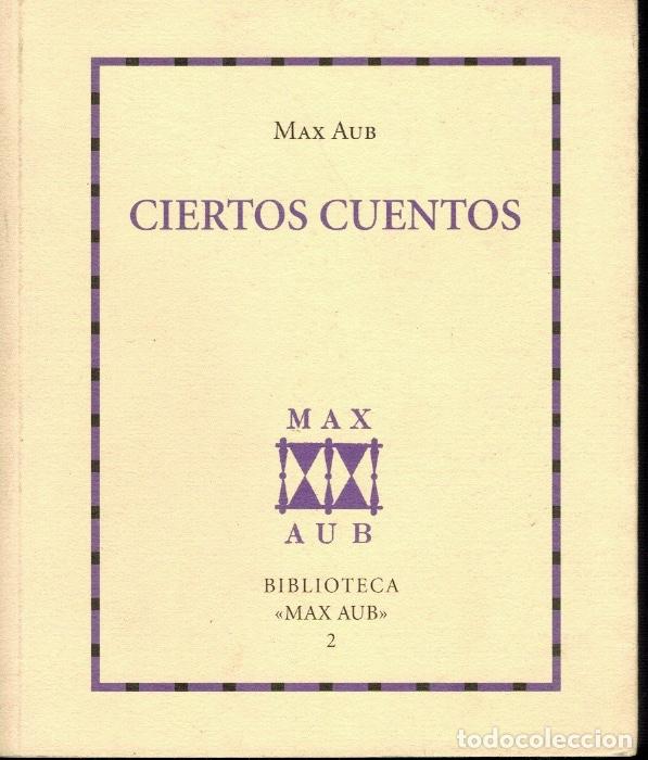 Libros de segunda mano: Ciertos Cuentos: por Max Aub - Foto 1
