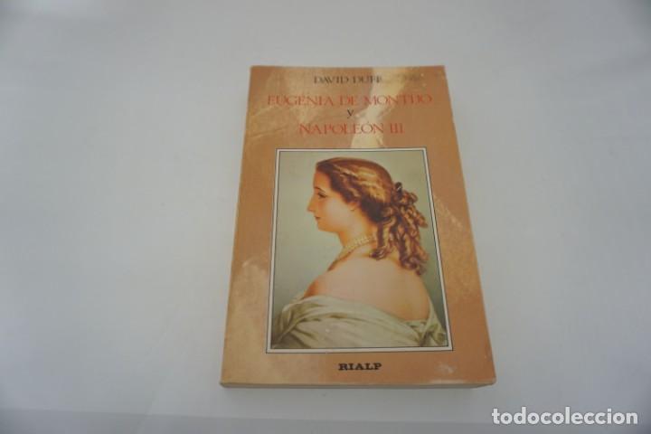 Libros de segunda mano: (3A) EUGENIA DE MONTIJO Y NAPOLEON III / DAVID DUFF / EDICIONES RIALP - Foto 1