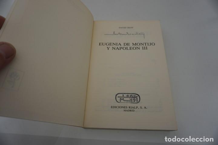 Libros de segunda mano: (3A) EUGENIA DE MONTIJO Y NAPOLEON III / DAVID DUFF / EDICIONES RIALP - Foto 2