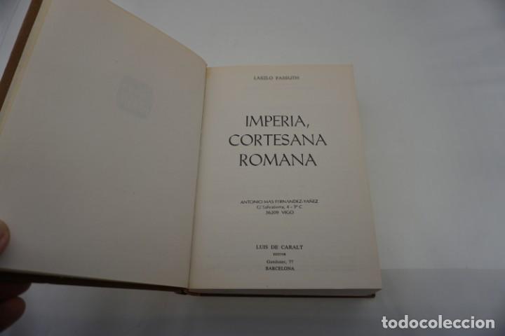 Libros de segunda mano: (3A) IMPERIA, CORTESANA ROMANA / LASZLO PAUSSUTH / LUIS DE CARALT EDITOR - Foto 2