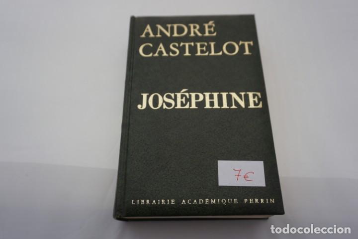 Libros de segunda mano: (3B) JOSEPHINE / ANDRE CASTELOT / LIBRAIRIE ACADEMIQUE PERRIN PARIS - Foto 1