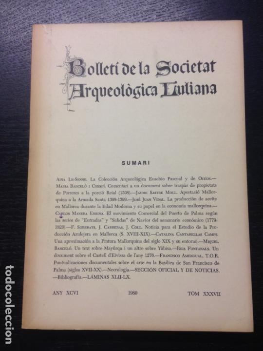 Libros de segunda mano: BOLLETI DE LA SOCIETAT ARQUEOLOGICA LULIANA, ANY XCVI, TOM XXXVII, 1980