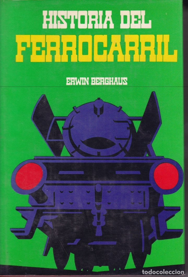 Libros de segunda mano: historia del ferrocarril  --  erwin berghaus - Foto 1