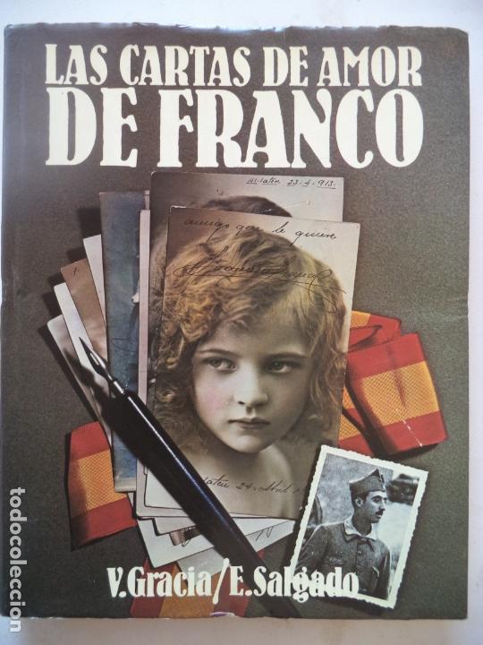 Libros de segunda mano: LAS CARTAS DE AMOR DE FRANCO V GRACIA /E SALGADO EDICIONES ACTUALES - Foto 1