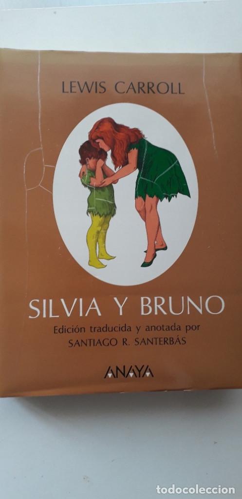 Libros de segunda mano: SILVIA Y BRUNO - LEWIS CARROLL - Foto 1