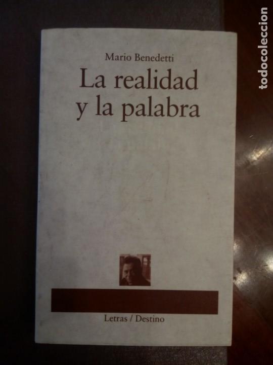Libros de segunda mano: Mario Benedetti. LA REALIDAD Y LA PALABRA - Foto 1