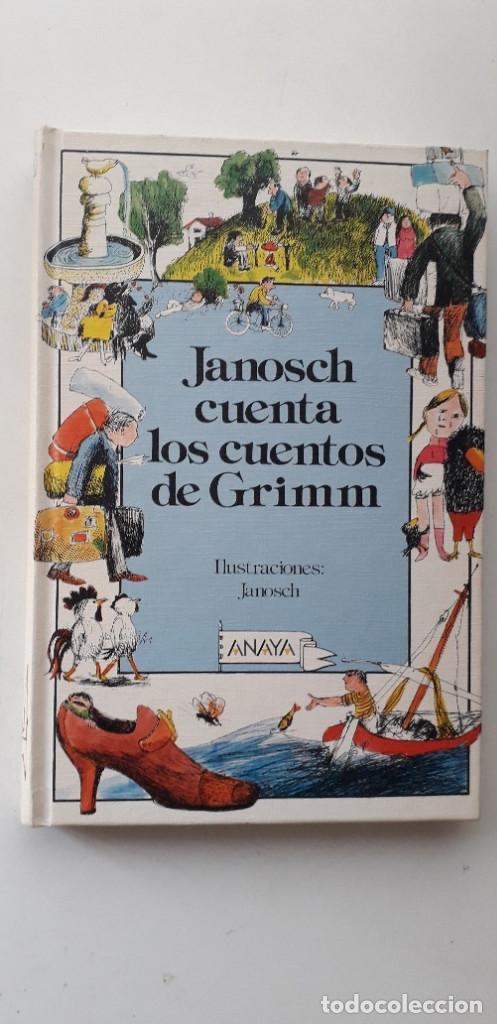 Libros de segunda mano: JANOSCH CUENTA LOS CUENTOS DE GRIMM (1&ordf; EDICI&Oacute;N 1986) - Foto 1