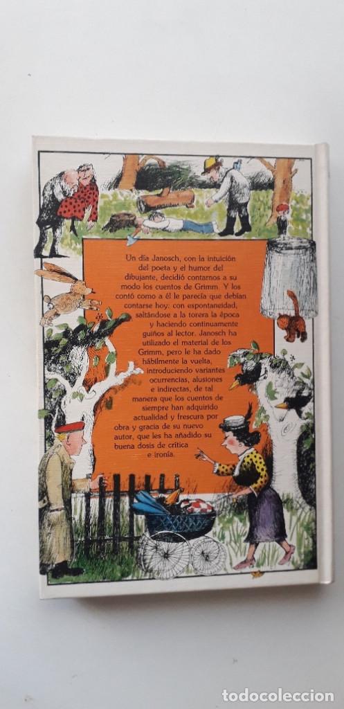 Libros de segunda mano: JANOSCH CUENTA LOS CUENTOS DE GRIMM (1&ordf; EDICI&Oacute;N 1986) - Foto 4