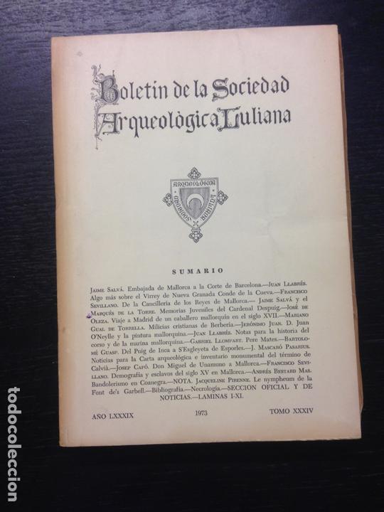 Libros de segunda mano: BOLETIN DE LA SOCIEDAD ARQUEOLOGICA LULIANA, A&Ntilde;O LXXXIX, TOMO XXXIV, 1973
