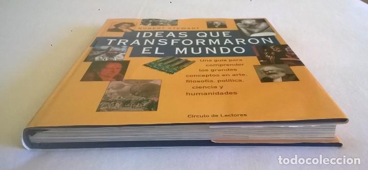 Libros de segunda mano: IDEAS QUE TRANSFORMARON EL MUNDO - ROBERT STEWART - C&Iacute;RCULO DE LECTORES - Foto 4