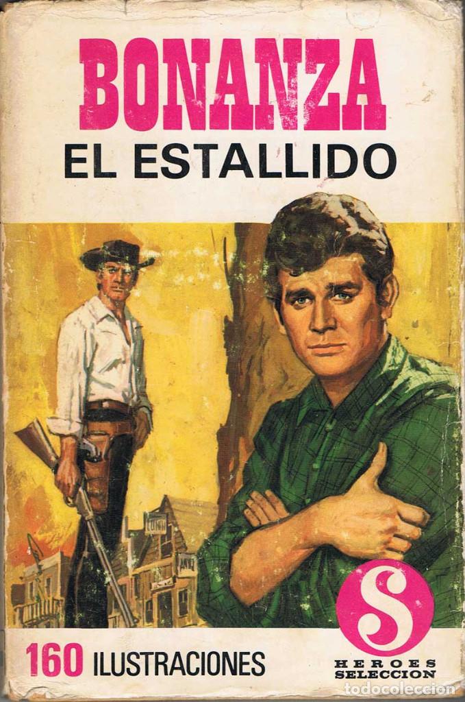 Libros de segunda mano: Bonanza. El Estallido. Bruguera - Foto 1