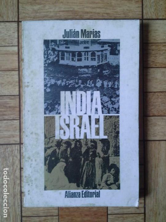 Libros de segunda mano: JULI&Aacute;N MAR&Iacute;AS - INDIA ISRAEL - Foto 1
