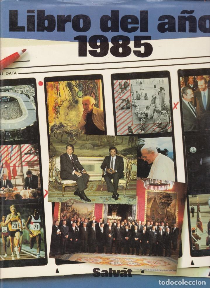 Libros de segunda mano: LIBRO DEL A&Ntilde;O 1985. SALVAT. ILUSTRADO. - Foto 1