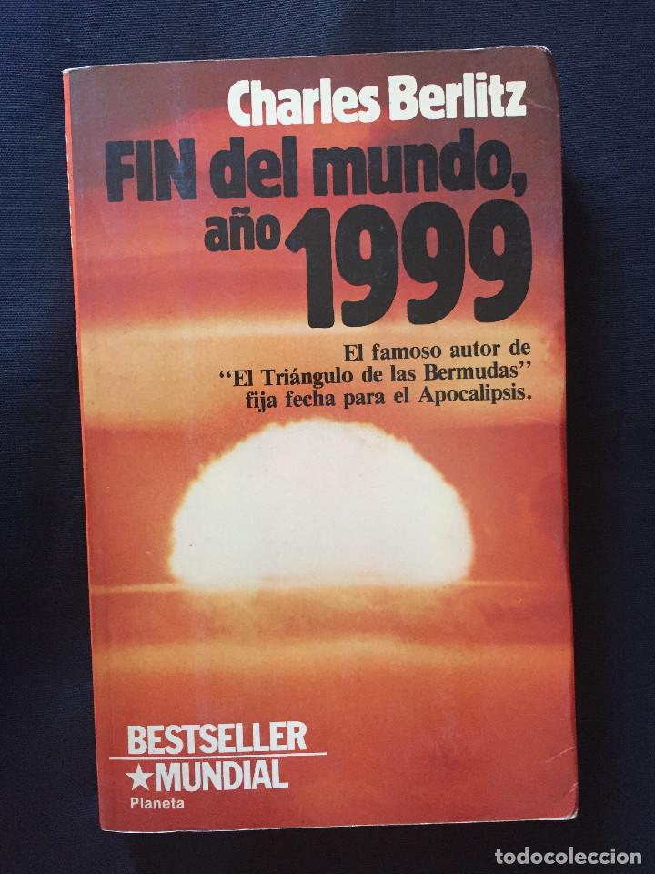 Libros de segunda mano: Fin del mundo a&ntilde;o 1999 de Charles Berlitz - Foto 1
