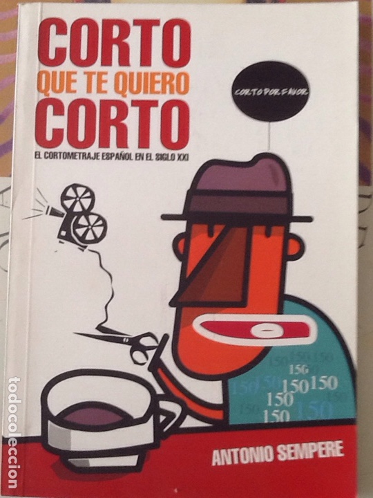 Libros de segunda mano: CORTO QUE TE QUIERO CORTO, ANTONIO SEMPERE - Foto 1