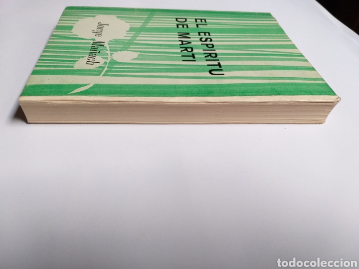 Libros de segunda mano: . El esp&iacute;ritu de Mart&iacute; . Jorge Ma&ntilde;ach . Pensamiento - Foto 4