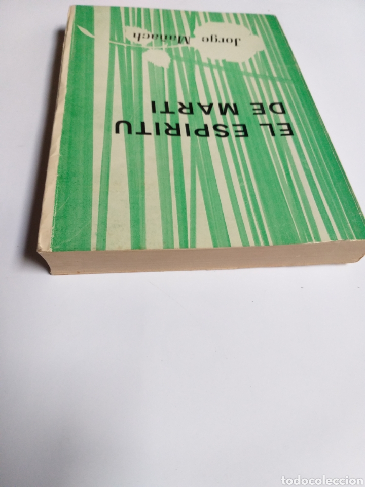 Libros de segunda mano: . El esp&iacute;ritu de Mart&iacute; . Jorge Ma&ntilde;ach . Pensamiento - Foto 5