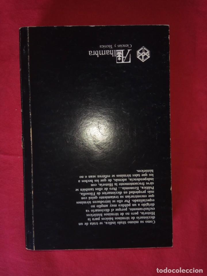 Libros de segunda mano: DICCIONARIO DE TERMINOS BASICOS PARA LA HISTORIA. ALHAMBRA.1986. - Foto 3