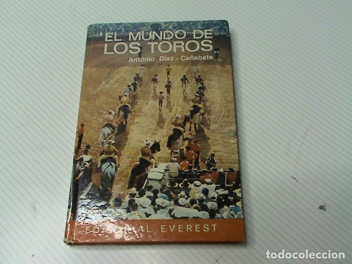 Libros de segunda mano: El mundo de los toros (Antonio D&iacute;az Ca&ntilde;abate) - Foto 1