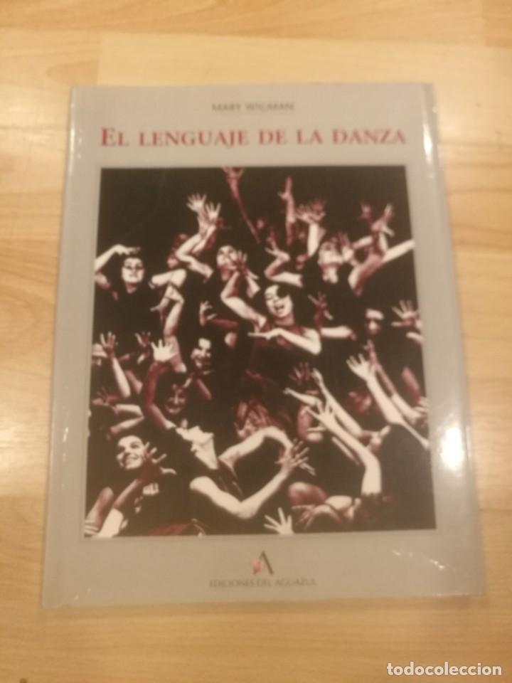 Libros de segunda mano: El lenguaje de la danza. Mary Wigman - Foto 1