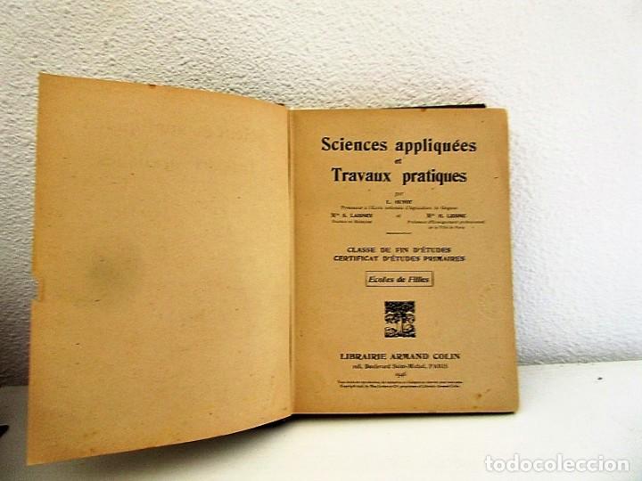 Libros de segunda mano: SCIENCES APPLIQUE&Eacute;S Y TRAVAUX PRACTIQUES LIBRAIRIE ARMAND COLIN 1946 - Foto 2
