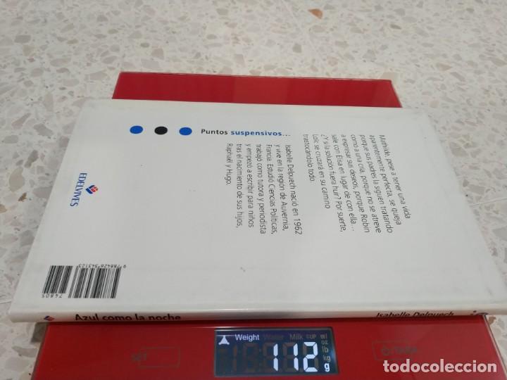 Libros de segunda mano: AZUL COMO LA NOCHE.- ISABELLE DELPUECH - Foto 4