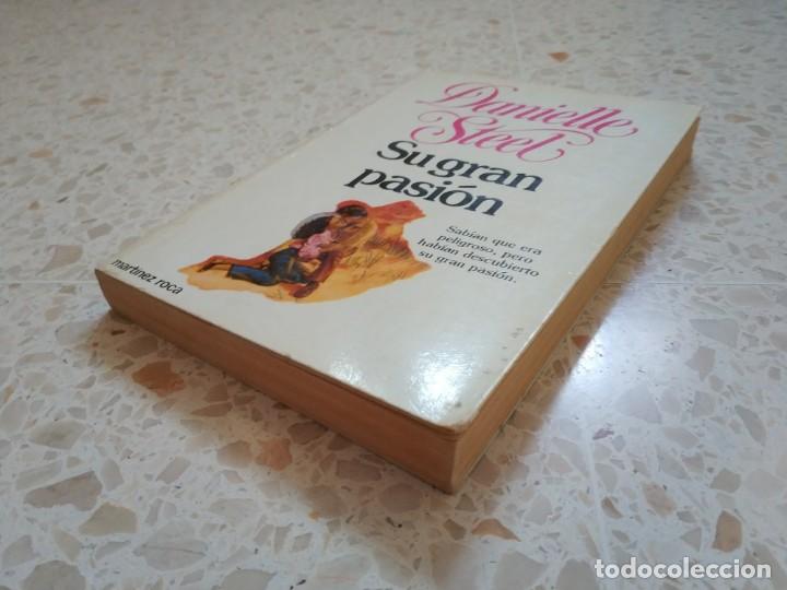 Libros de segunda mano: SU GRAN PASION.- DANIELLE STEEL - Foto 2