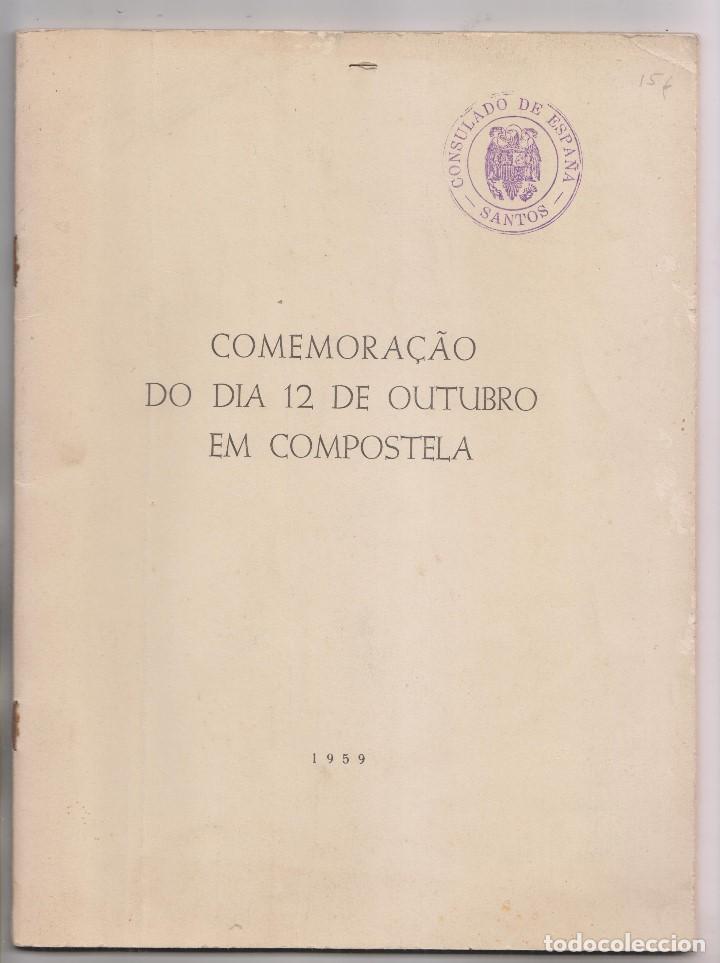 Gebrauchte B&uuml;cher: CASTIELLA Y DESLANDES: CONMOMORACI&Oacute;N DEL 12 DE OCTUBRE EN COMPOSTELA. 1959 GALICIA PORTUGAL