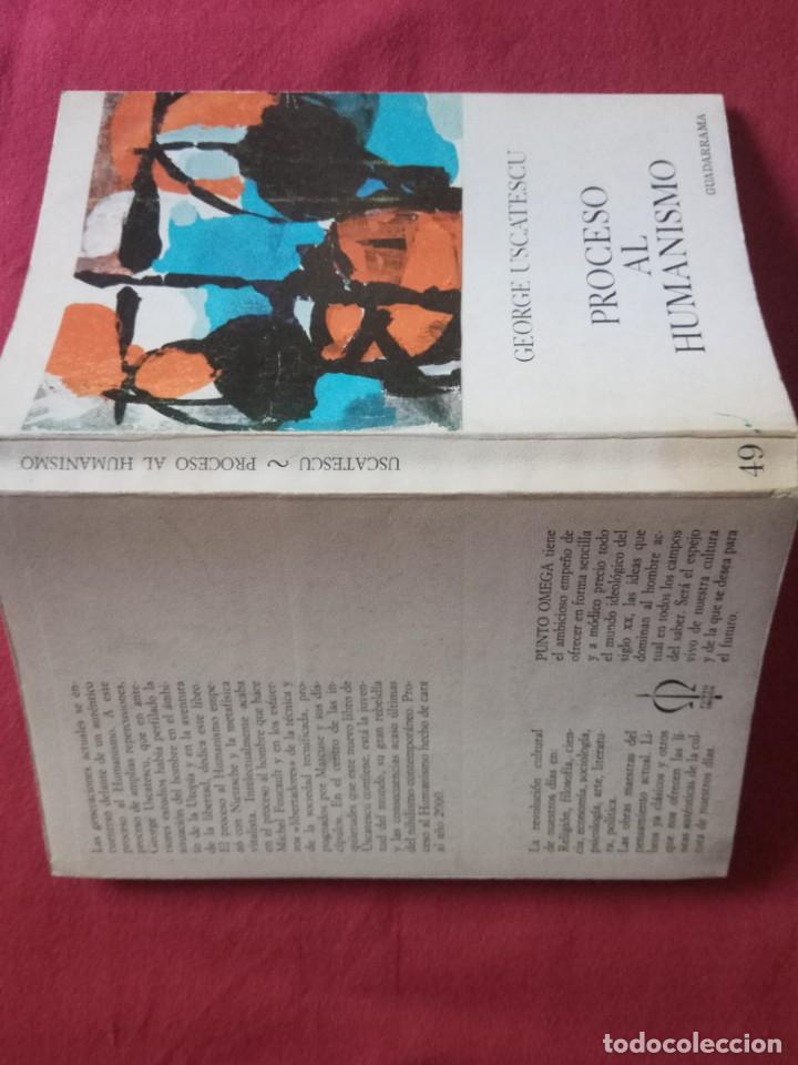 Libros de segunda mano: Proceso al humanismo- George Uscatescu. - Foto 2