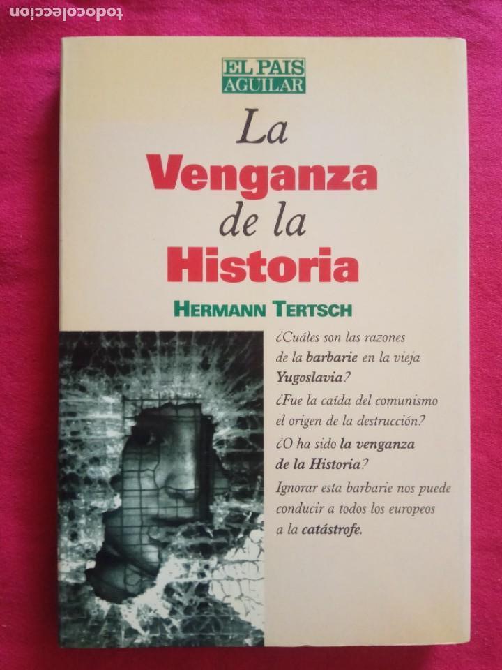 Libros de segunda mano: La venganza de la Historia - Hermann Tertsch - Foto 1