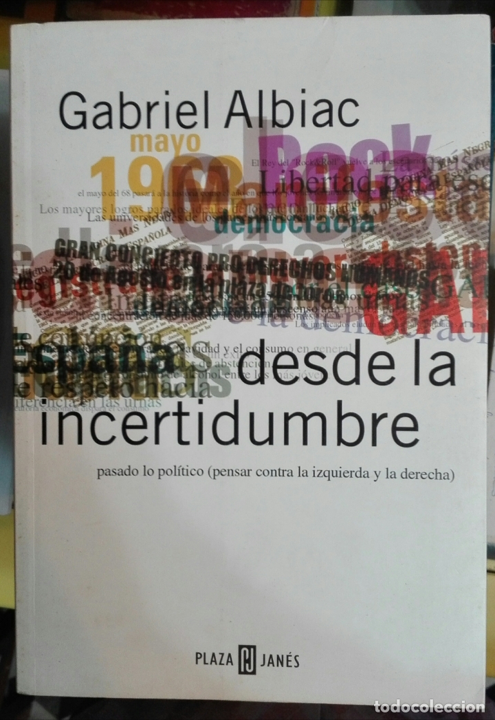 Libros de segunda mano: Gabriel Albiac. Desde la incertidumbre. - Foto 1
