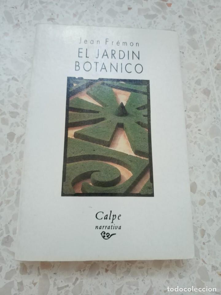 Libros de segunda mano: EL JARDIN BOTANICO.- JEAN FREMON - Foto 1