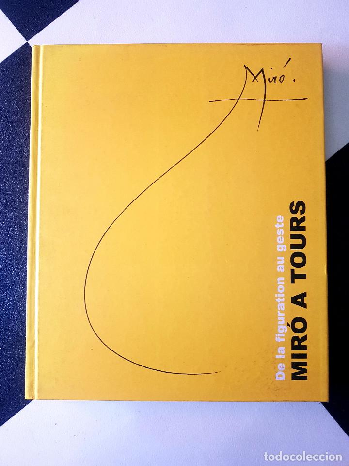 Libros de segunda mano: MIR&Oacute; A TOURS-DE LA FIGURATION AU GESTE -CATAL&Agrave; ROCA CATALOGO 2001 LIBRO - Foto 1