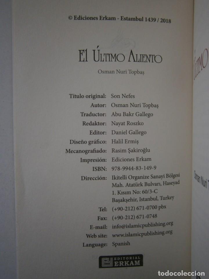 Libros de segunda mano: EL ULTIMO ALIENTO OSMAN NURI TOPBAS Estambul 2018 EC - Foto 6