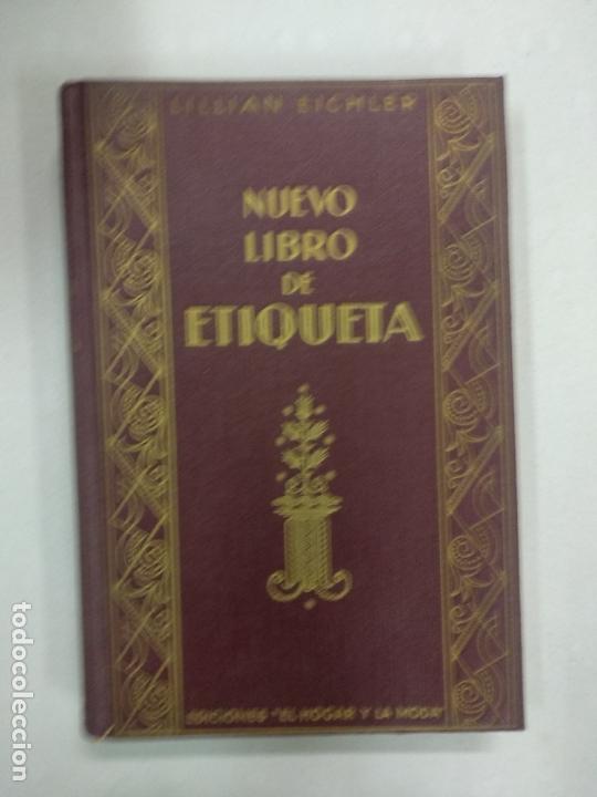 Libros de segunda mano: NUEVO LIBRO DE ETIQUETA, LILLIAN EICHLER - Foto 1