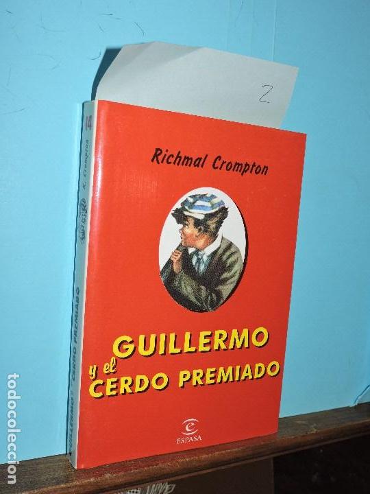 Libros de segunda mano: Guillermo y el cerdo premiado. CROMPTON, Richmal. Ed. Espasa. Madrid 1999 - Foto 1