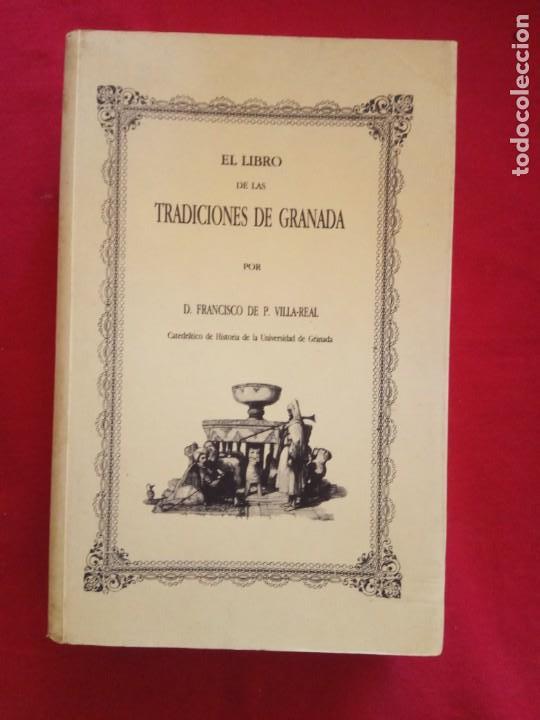 Libros de segunda mano: El libro de las Tradiciones de Granada. DE P. VILLA-REAL, Francisco. - Foto 1