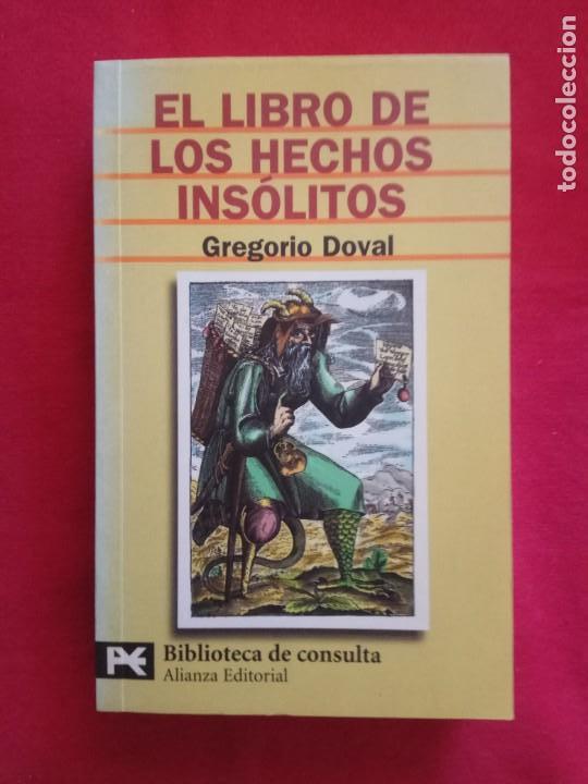 Libros de segunda mano: El libro de los hechos ins&oacute;litos. Gregorio Doval. - Foto 1