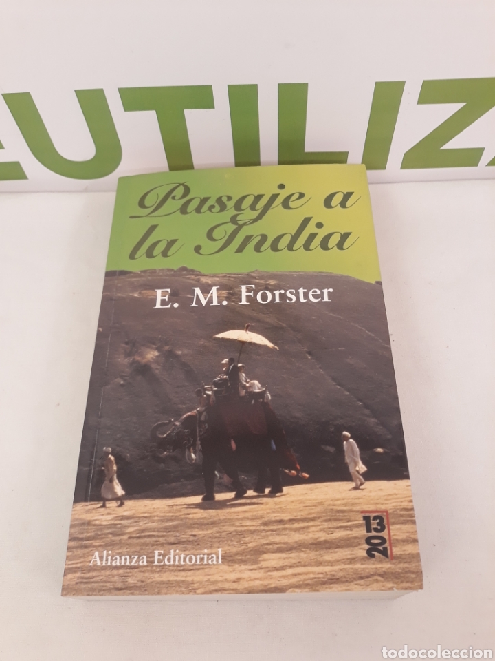 Libros de segunda mano: Pasaje a la india.E.M.Forster.Alianza editorial. - Foto 1