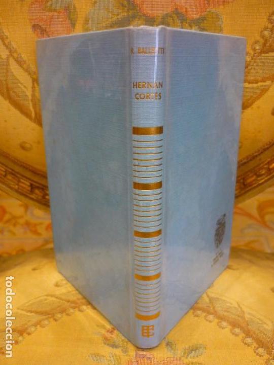 Libros de segunda mano: HERN&Aacute;N CORT&Eacute;S, DE R. BALLESTER ESCALAS. EDICIONES TORAY, 1&ordf; EDICI&Oacute;N 1.963. - Foto 1