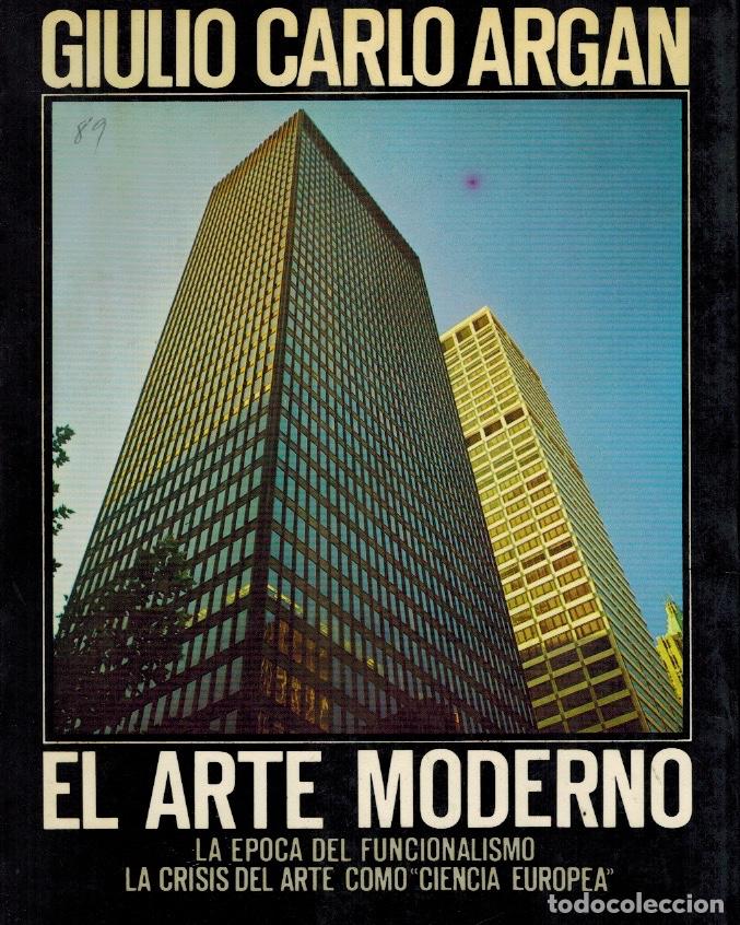 Libros de segunda mano: EL ARTE MODERNO de Giulio Carlo Argan - Foto 2
