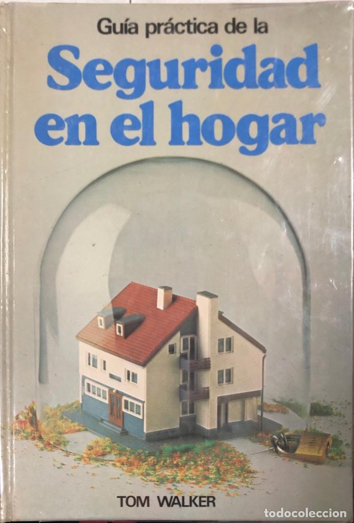 Libros de segunda mano: GUIA PRACTICA DE LA SEGURIDAD EN EL HOGAR. TOM WALKER. CIRCULO DE LECTORES. BARCELONA, 1981. - Foto 1