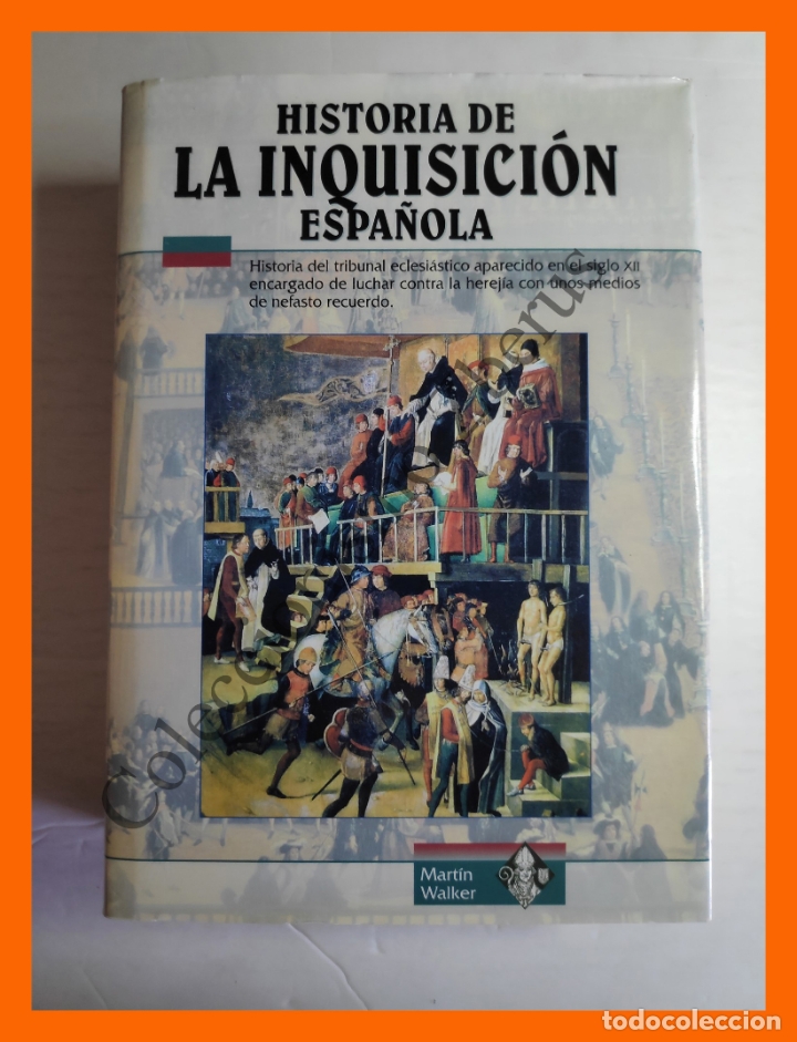 Libros de segunda mano: Historia de la Inquisici&oacute;n Espa&ntilde;ola - Martin Walker - Foto 1