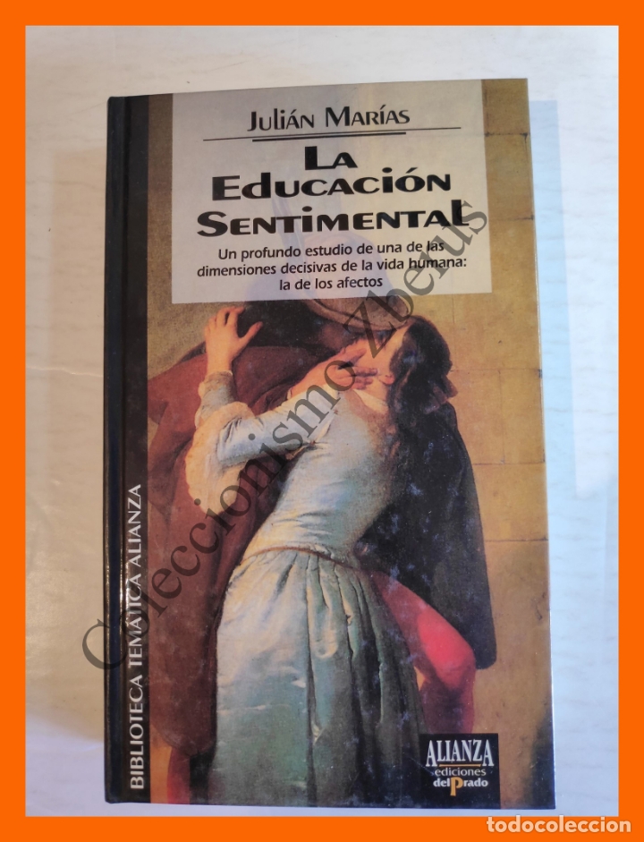 Libros de segunda mano: La Educaci&oacute;n Sentimental - Juli&aacute;n Mar&iacute;as - Foto 1